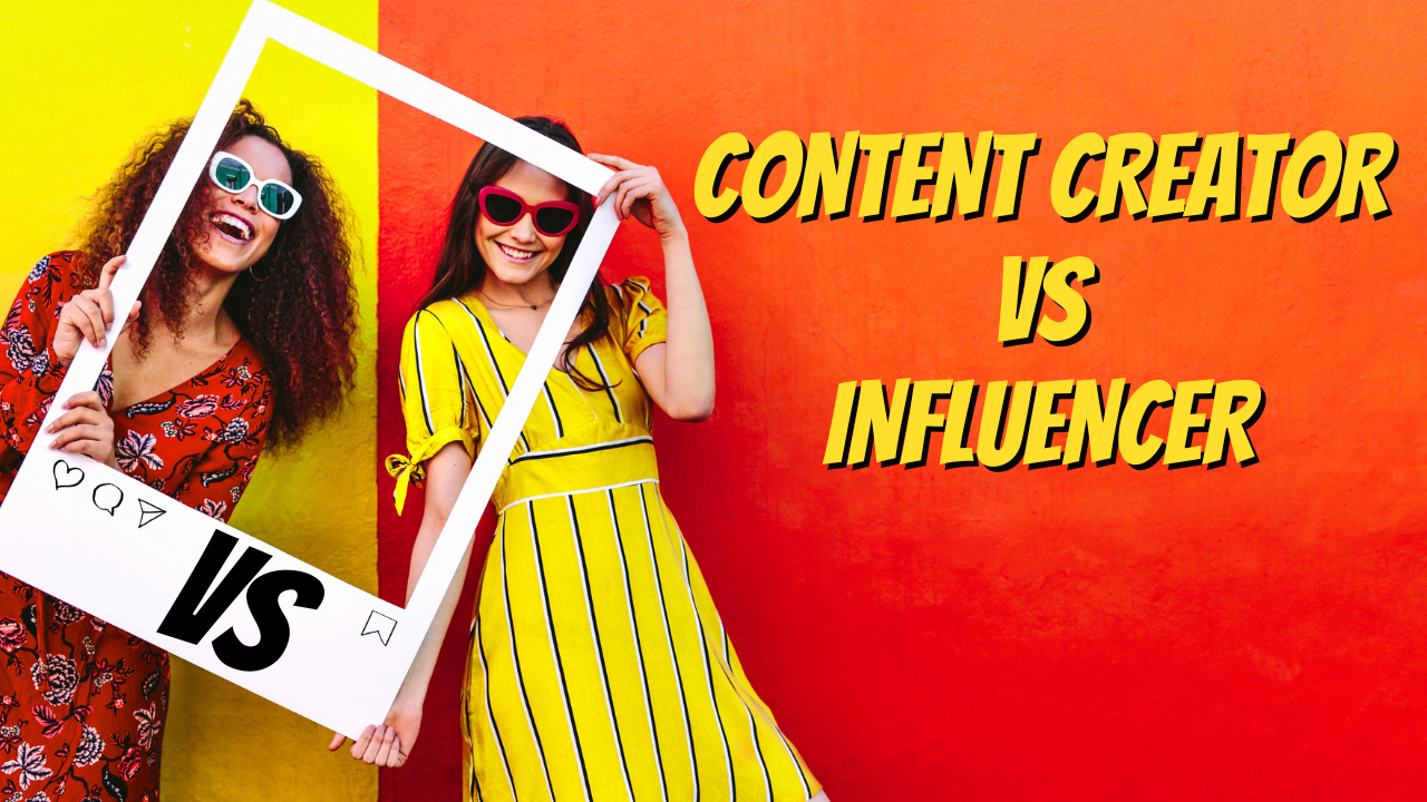 Content Creator vs Influencer: Unveiling the Distinction in the Digital Realm